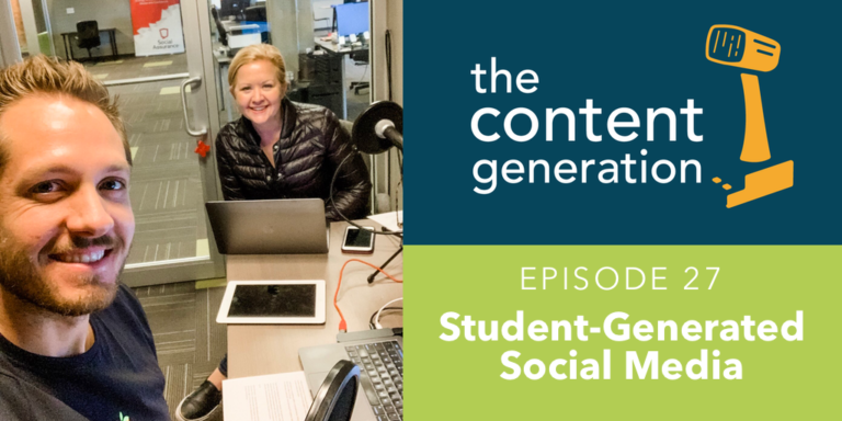 Selfie with Taylor Siebert Co-Founder of Class Intercom and podcast host Amber Pankonin in their podcast studio. The right side of the image is The Content Generation show logo. Episode 27 Student-Generated Social