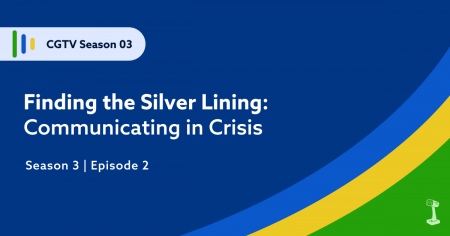 Dark Blue Digital Graphic with blue yellow green swoosh in bottom right corner with text that says Finding the Silver Lining Communicating in Crisis