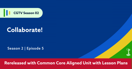 Blue background with green yellow and blue swoosh in bottom right corner. Title in white text "Collaborate!" Bottom banner in red with text "Rereleased with Common Core Aligned Unite with Lesson Plans"